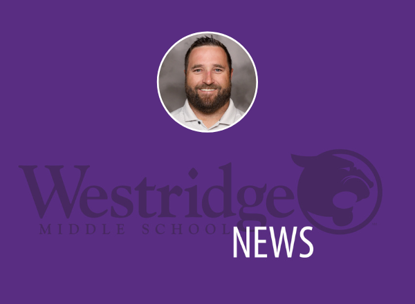 Westridge Middle School News graphic with headshot of Bart Cron.