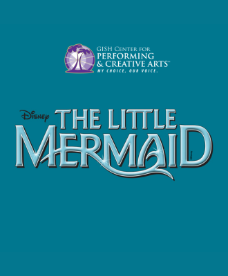  GISH Center for Performing Arts logo with the Disney's Little Mermaid title logo